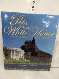 cover of Pets at the White House : 50 Years of Presidents and Their Pets