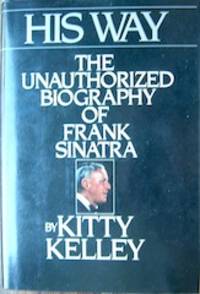 image of His Way: the Unauthorized Biography of Frank Sinatra