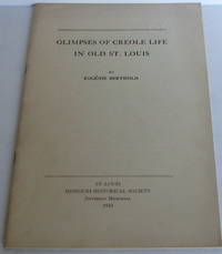 image of Glimpses of Creole Life in Old St. Louis