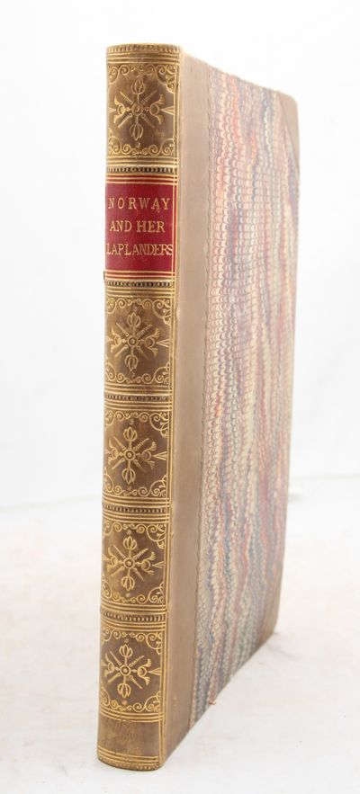 Norway, and her Laplanders, in 1841 : With a few…