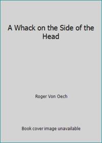 A Whack on the Side of the Head