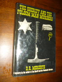The Sheriff and the Folsom Man Murders