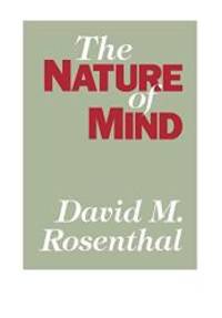 The Nature of Mind by David M. Rosenthal - 1991-06-07