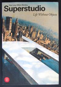 Superstudio: Life Without Objects