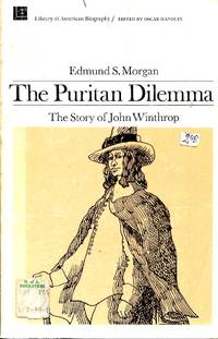 image of The Puritan Dilemma - the story of John Winthrop