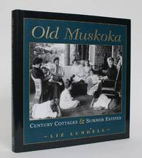 image of Old Muskoka: Century Cottages_Summer Estates