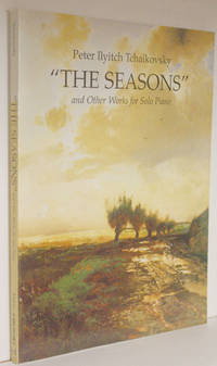 The seasons, and other works for solo piano by Tchaikovsky, Peter Ilich - 1996