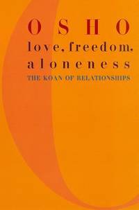 Love, Freedom and Aloneness