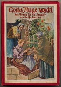 Gottes Auge Wacht: Eine Erzahlung fur die Jugend by Emily NONNEN - Hardcover - n.y. - from Main Street Fine Books & Manuscripts, ABAA (SKU: 40030)