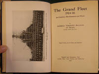 The Grand Fleet 1914-16: Its Creation Development and Work by Admiral Viscount Jellicoe of Scapa - 1919