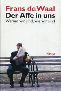 Der Affe in uns.