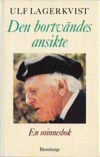 Den bortvändes ansikte. En minnesbok.