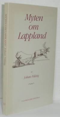 Myten om Lappland. Essayer.