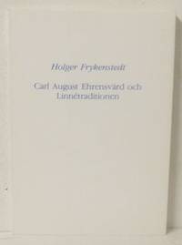 Carl August Ehrensvärd och Linnétraditionen