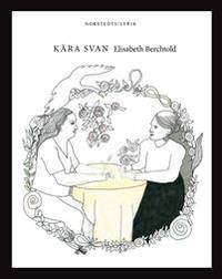 Kära svan.