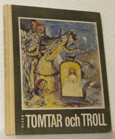 Bland tomtar och troll. Omslag och illustrationer…