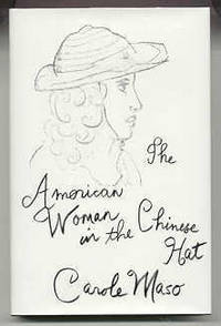 THE AMERICAN WOMAN IN THE CHINESE HAT