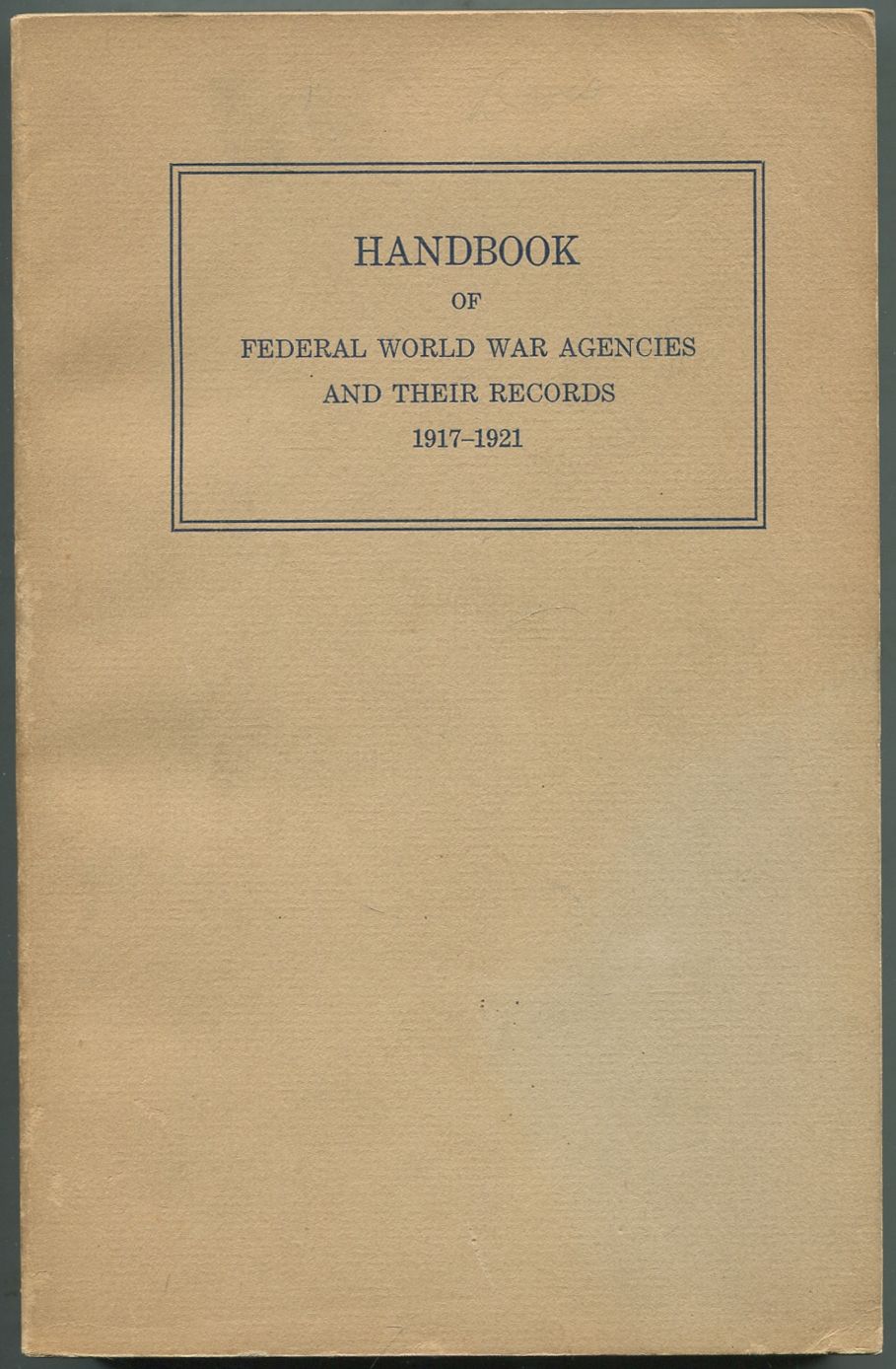 The National Archives: Handbook of Federal World W