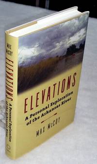 image of Elevations: A Personal Exploration of the Arkansas River