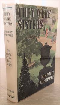 They Were Sisters by Dorothy Whipple - Hardcover - Reprint - 1949 - from Rickaro Books Ltd (SKU: 057621)