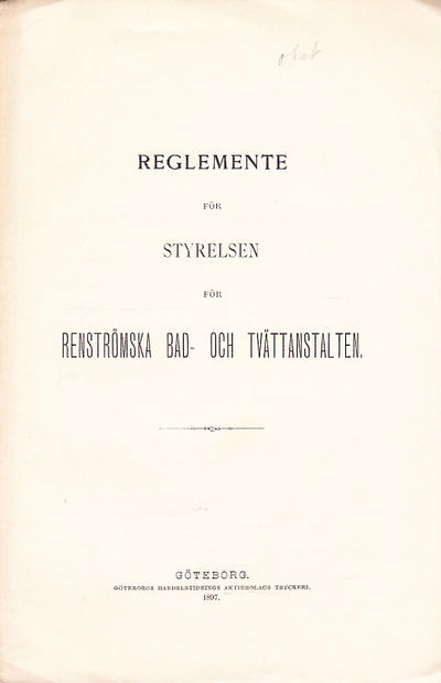 Reglemente för styrelsen för Renströmska bad- och…