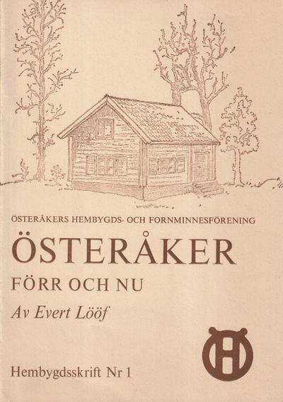 Österåker förr och nu. [Utg. av] Österåkers…