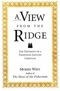 A View from the Ridge: Testimony of a Twentieth-century Christian