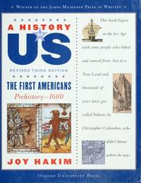 A History of US: The First Americans: Prehistory-1600A History of US Book One (A ^AHistory of US)