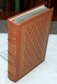 Lee (an Abridgment in One Volume of the Four Volume R. E. Lee By Douglas Southall Freeman