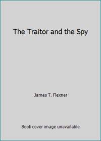 The Traitor and the Spy