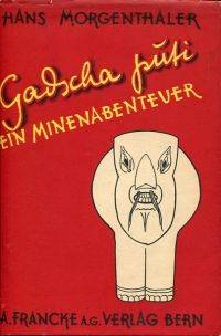 Gadscha-Puti. by Morgenthaler, Hans - 1929 