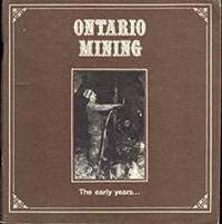 Ontario Mining by JOHN STIFF