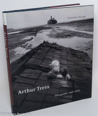 cover of Arthur Tress: Fantastic Voyage; photographs 1956-2000