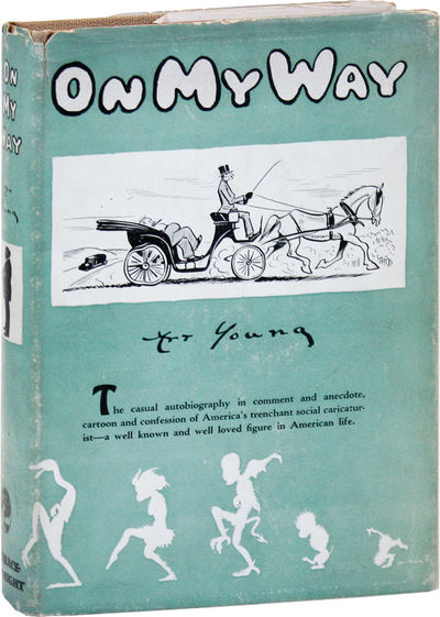 On My Way: Being the Book of Art Young in Text and Picture