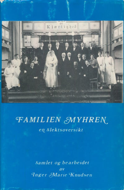 Familien Myhren. En slektsoversikt.