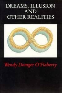 Dreams, Illusion, and Other Realities