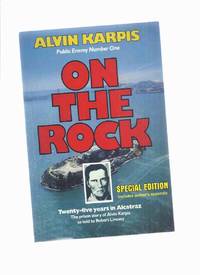 cover of ( 1st Revised Edition ) - Alvin Karpis, Public Enemy Number One, On the Rock, Twenty-Five Years in Alcatraz, The Prison Story of Alvin Karpis as Told to Robert Livesey (signed)( 25 / 1 )