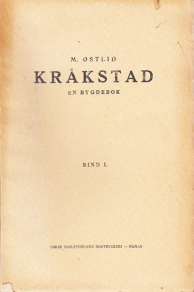 Kråkstad. En bygdebok. Bind I.