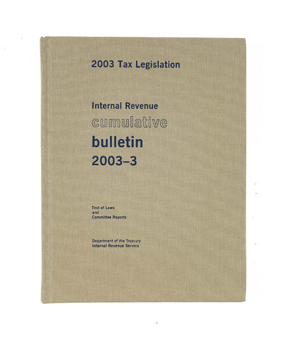 Internal Revenue Cumulative Bulletin. 2003-3 Tax Legislation