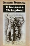 Illness as Metaphor