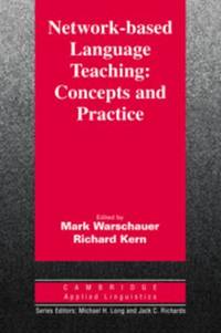 Network-Based Language Teaching : Concepts and Practice