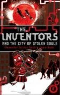 The Inventors and the City of Stolen Souls