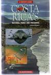 Costa Rica's National Parks and Preserves : A Visitor's Guide