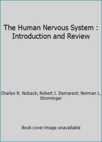 The Human Nervous System : Introduction and Review