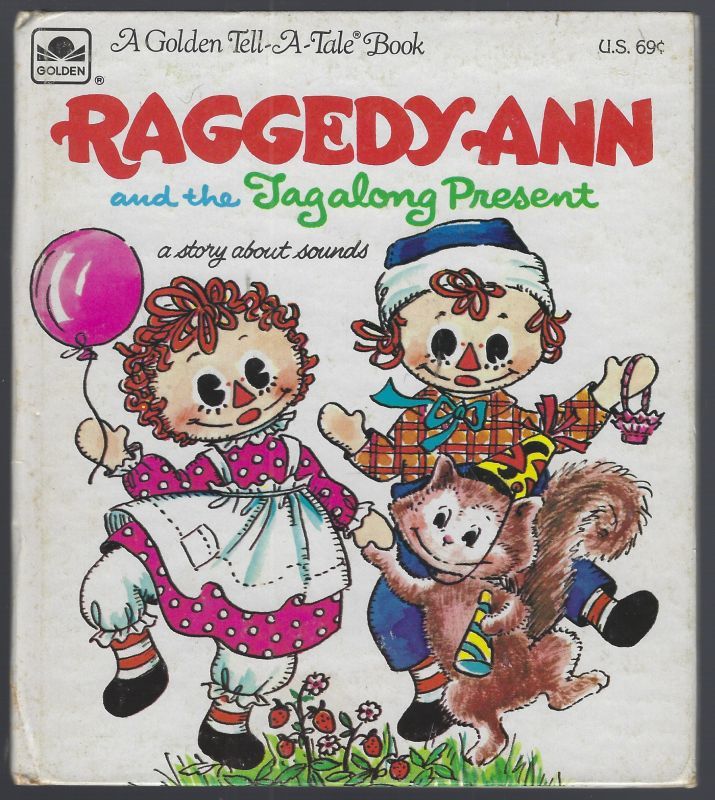RAGGEDY ANN AND THE TAGALONG PRESENT