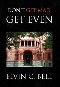 Don't Get Mad, Get Even