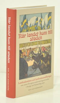 När landet kom till staden. Lantbruksmöten och…