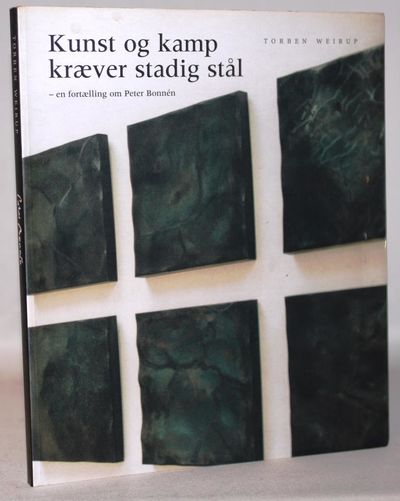 Kunst og kamp kræver stadig stål - en fortælling…