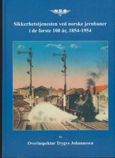 Sikkerhetstjenesten ved norske jernbaner i de…