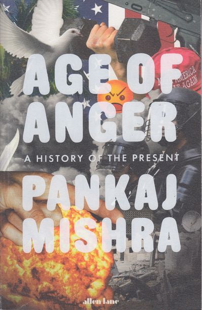 Age of Anger. A history of the present.